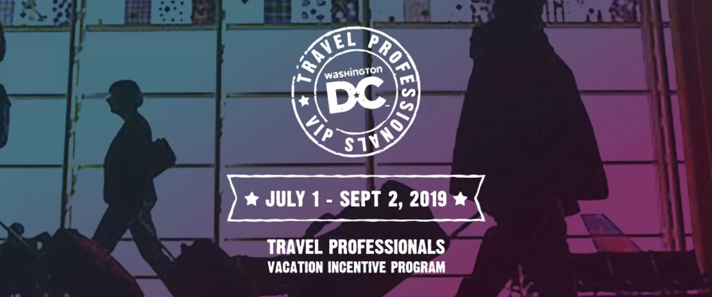 Travel Professionals VIP - Deals, Discounts and More in Washington, DC