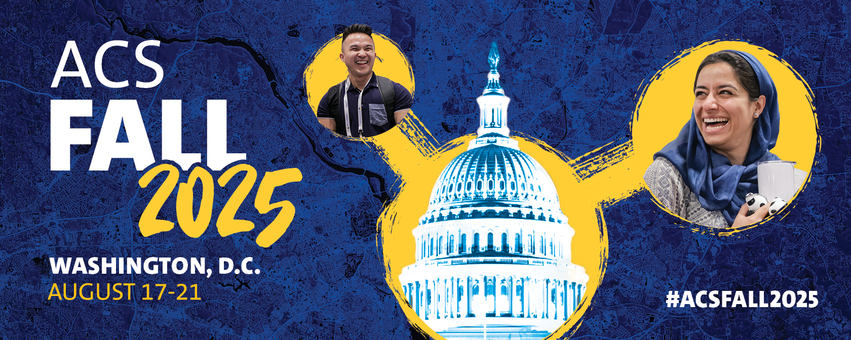 Promotional banner for ACS Fall 2025 in Washington, DC, showing the U.S. Capitol dome, two smiling individuals, and event dates August 17–21.