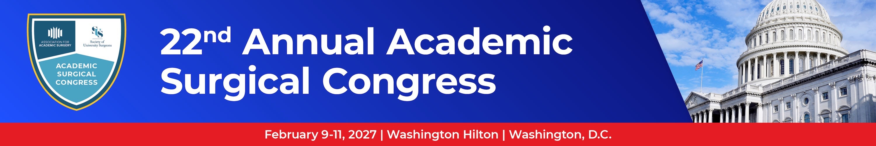 Banner for the 22nd Annual Academic Surgical Congress with U.S. Capitol photo and dates Feb. 5-7, 2025