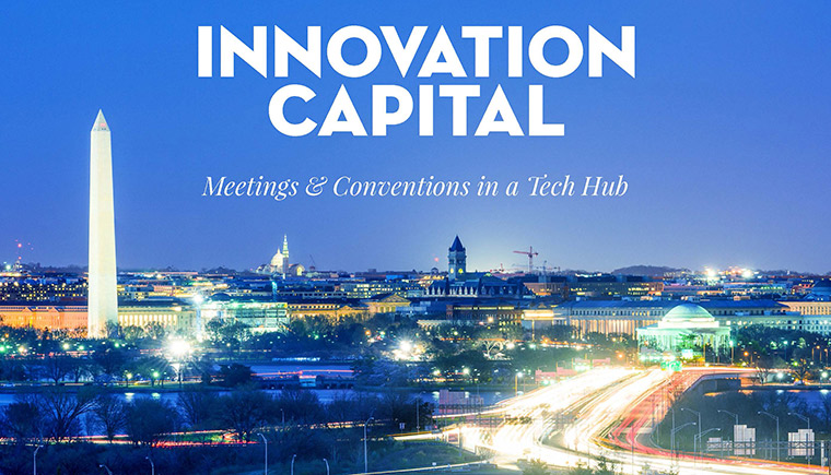 Capitale de l'innovation - Réunions et conventions dans un hub technologique - Washington, DC