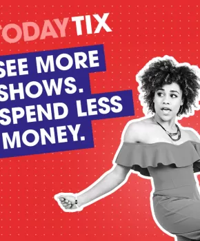 Obtenez des billets à prix réduit pour les meilleurs spectacles de Washington, DC aux meilleurs prix avec TodayTix