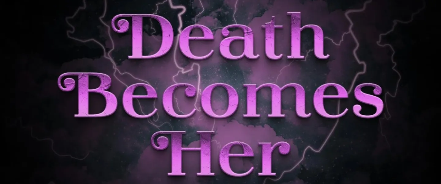 Death Becomes Her
