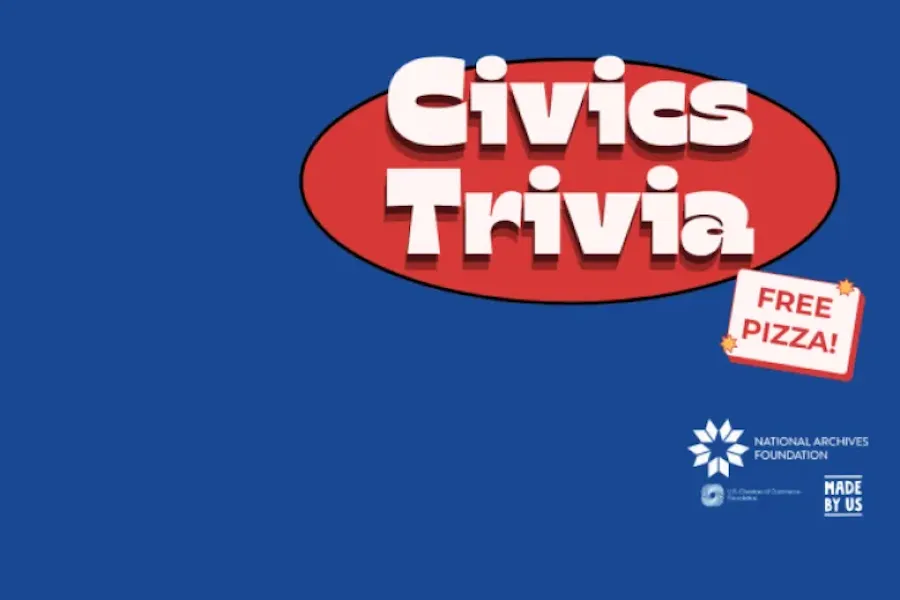 'Civics Trivia at the National Archives' graphic with red oval on blue background and 'Free Pizza' badge