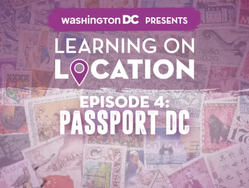 Learning on Location LOL Episodio 4 Miniatura internazionale Passport DC